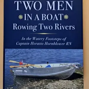 Two Men In A Boat - Rowing Two Rivers